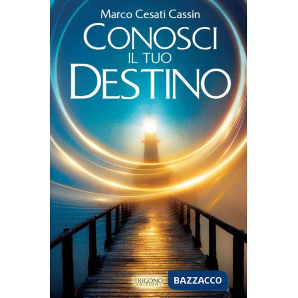 Conosci il tuo destino