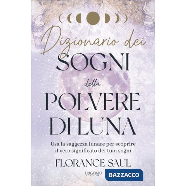 Dizionario dei sogni della polvere di luna