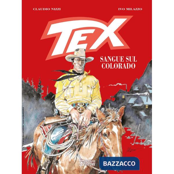 Tex. Sangue sul Colorado. Nuova ediz.