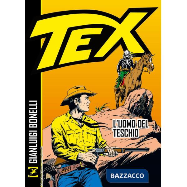 Tex. L'uomo del teschio