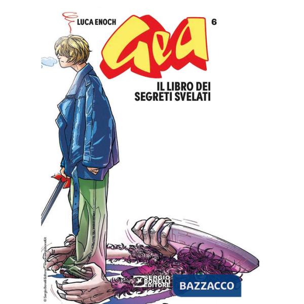 Gea. Vol. 6: Il libro dei segreti svelati
