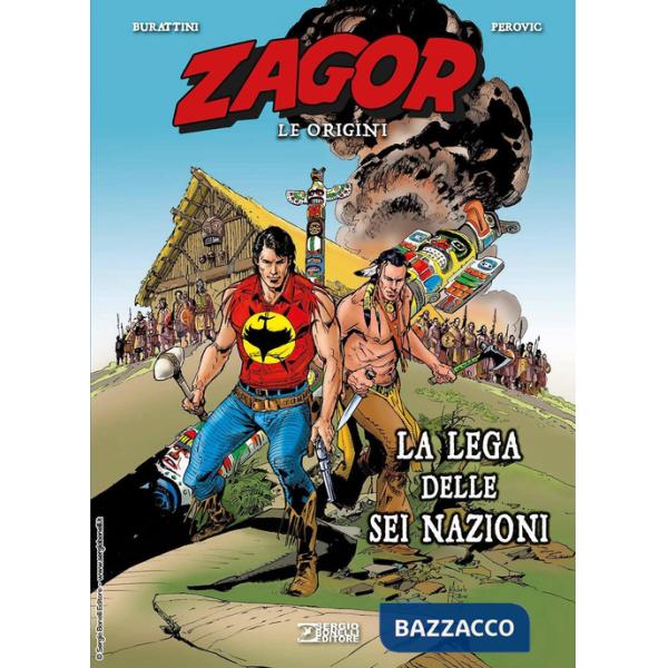 Lega delle sei nazioni. Zagor. Le origini (La). Vol. 8
