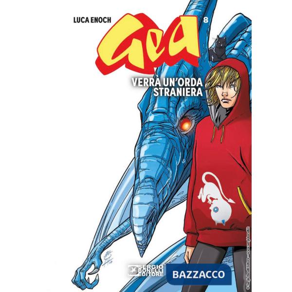 Gea. Vol. 8: Verrà un'orda straniera