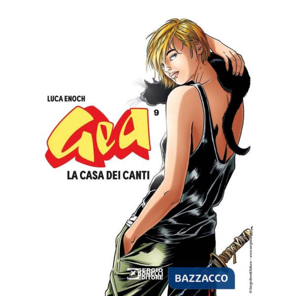 Gea. Vol. 9: La casa dei canti