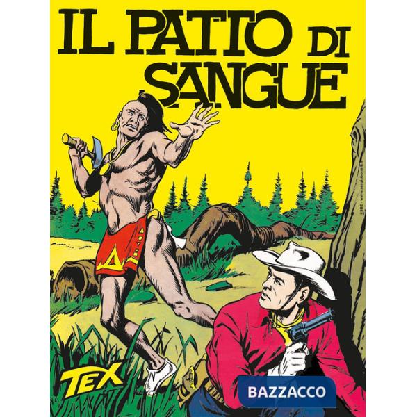 Tex collezione book. Vol. 7: Il patto di sangue
