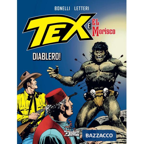 Diablero! Tex e El Morisco. Vol. 2