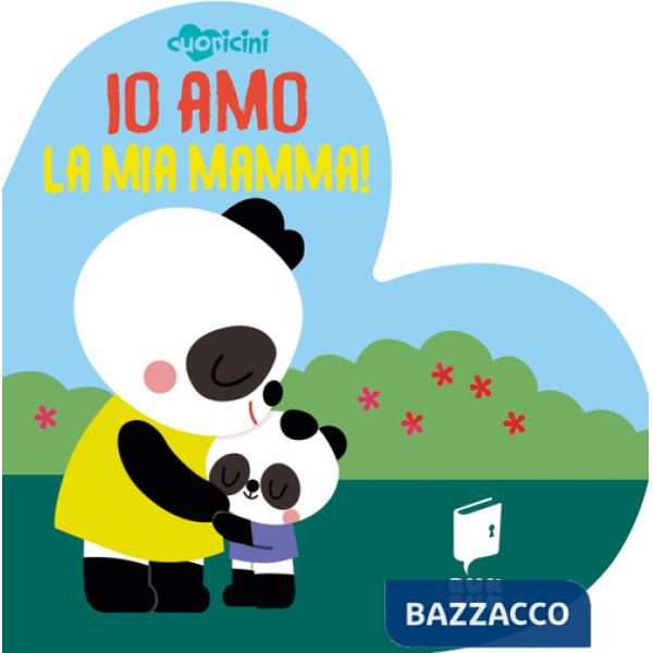 Io amo la mia mamma. Cuoricini. Ediz. illustrata