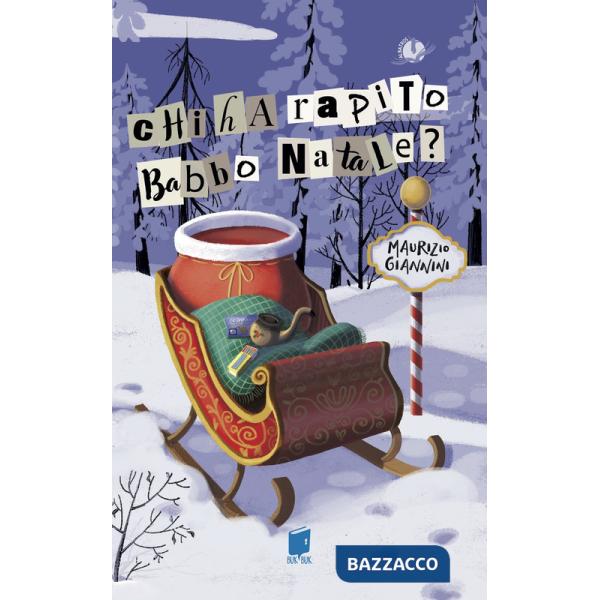 Chi ha rapito Babbo Natale?