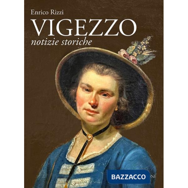 Vigezzo. Notizie storiche