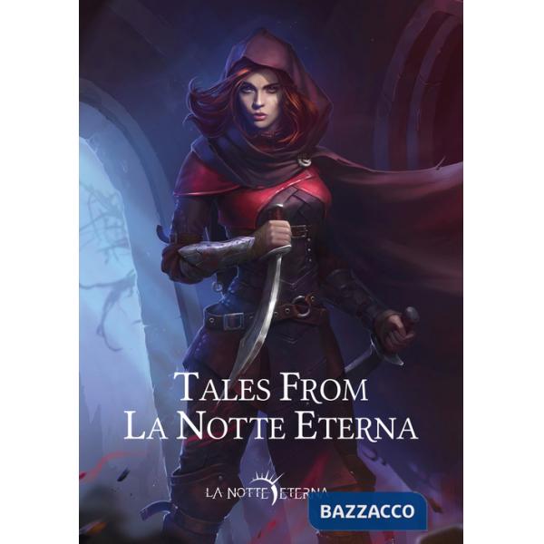 Tales from la notte eterna