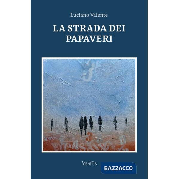 Strada dei papaveri (La)