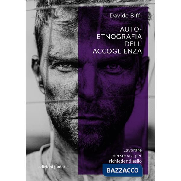 Auto-etnografia dell'accoglienza. Lavorare nei servizi per richiedenti asilo e rifugiati