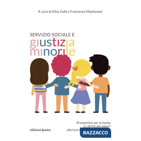 Servizio sociale e giustizia minorile. Prospettive per la tutela e i diritti dei minori alla luce della Riforma Cartabia