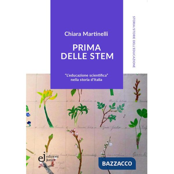 Prima delle STEM. «L'educazione scientifica» nella storia d'Italia