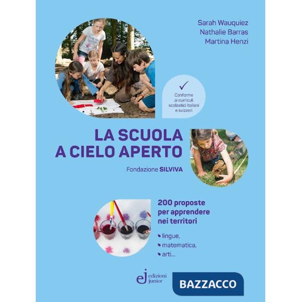 Scuola a cielo aperto (La)