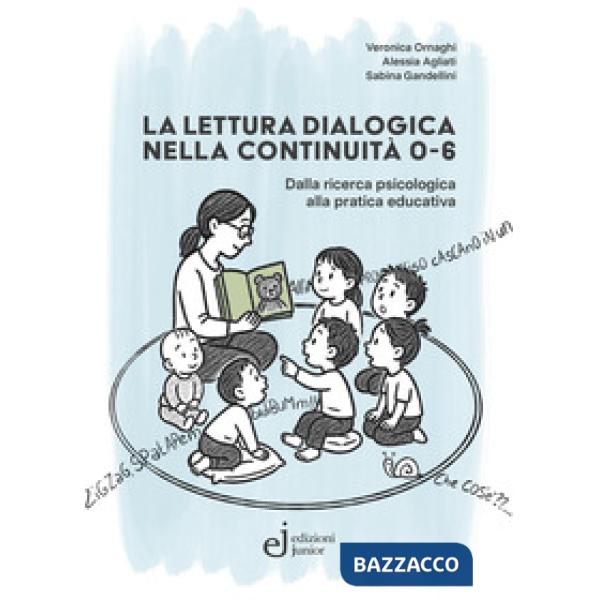 Lettura dialogica nella continuità 0-6 (La)