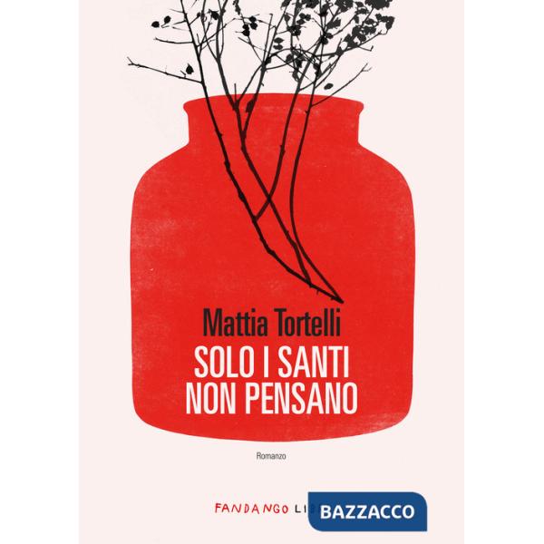 Solo i santi non pensano
