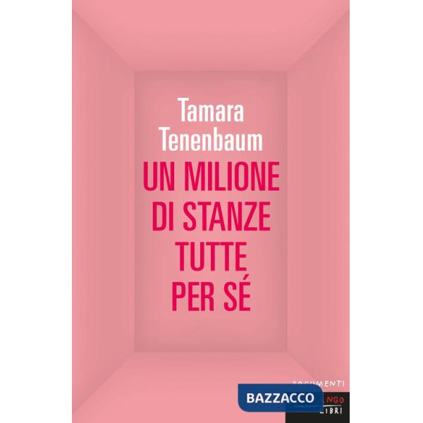 Milione di stanze tutte per sé (Un)