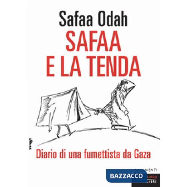 Safaa e la tenda. Diario di un fumettista da Gaza