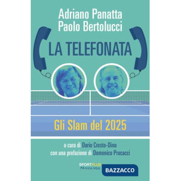 Telefonata. Gli Slam del 2025 (La)