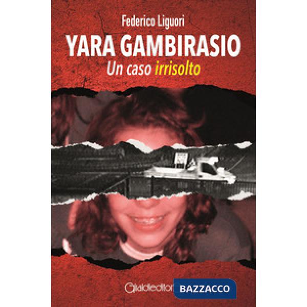 Yara Gambirasio. Un caso irrisolto