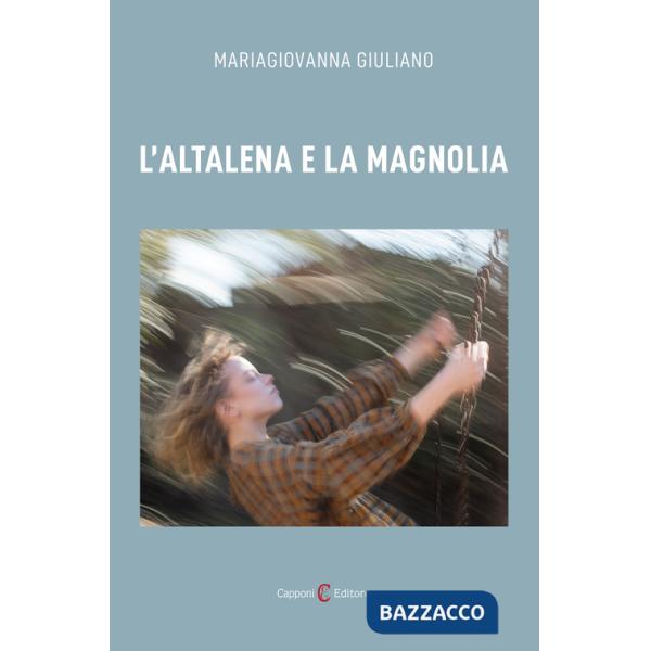 Altalena e la magnolia (L')