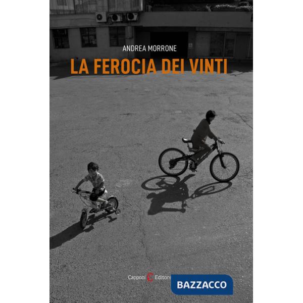 Ferocia dei vinti (La)