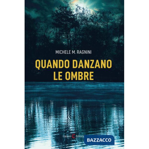 Quando danzano le ombre