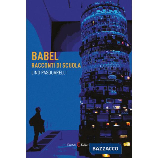 Babel. Racconti di scuola