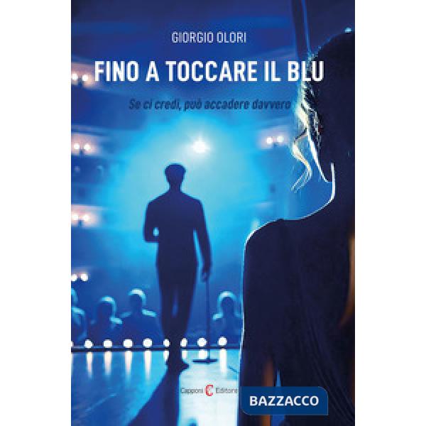 Fino a toccare il blu