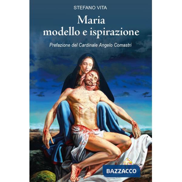 Maria modello e ispirazione