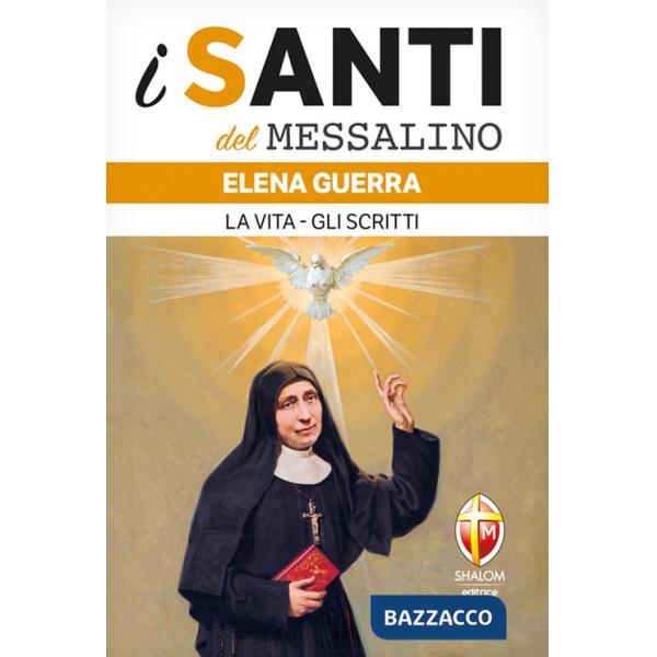 Elena Guerra. La vita. Gli scritti