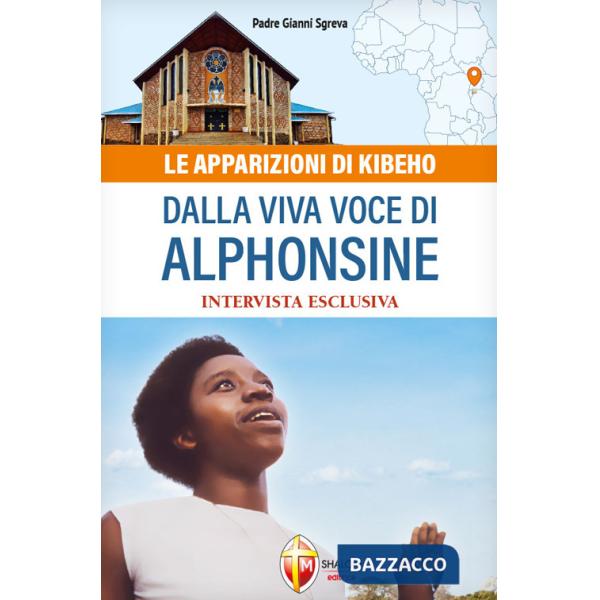 Apparizioni di Kibeho dalla viva voce di Alphonsine (Le)