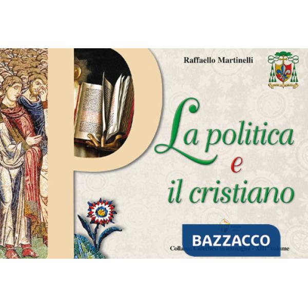Politica e il cristiano (La)