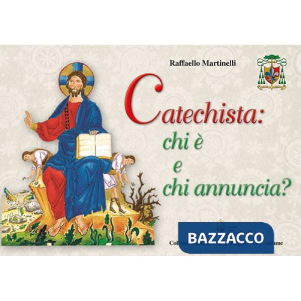 Catechista: chi è e chi annuncia?