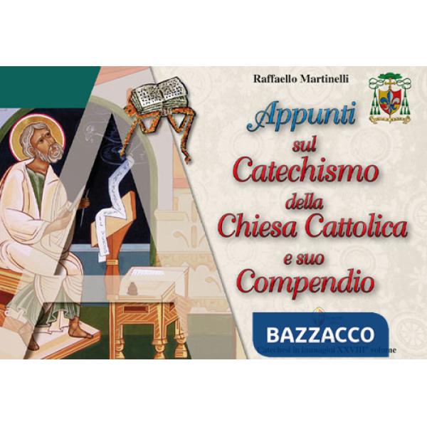 Appunti sul catechismo della Chiesa Cattolica e suo compendio