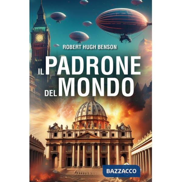 Padrone del mondo (Il)