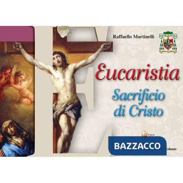Eucaristia. Sacrificio di Cristo