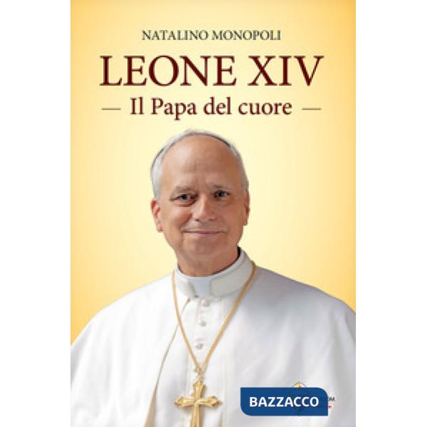 Leone XIV. Il papa del cuore