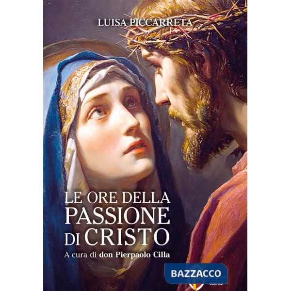 Ore della passione di Cristo (Le)