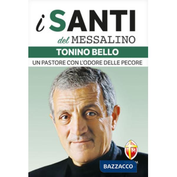 Tonino Bello. Un pastore con l'odore delle pecore