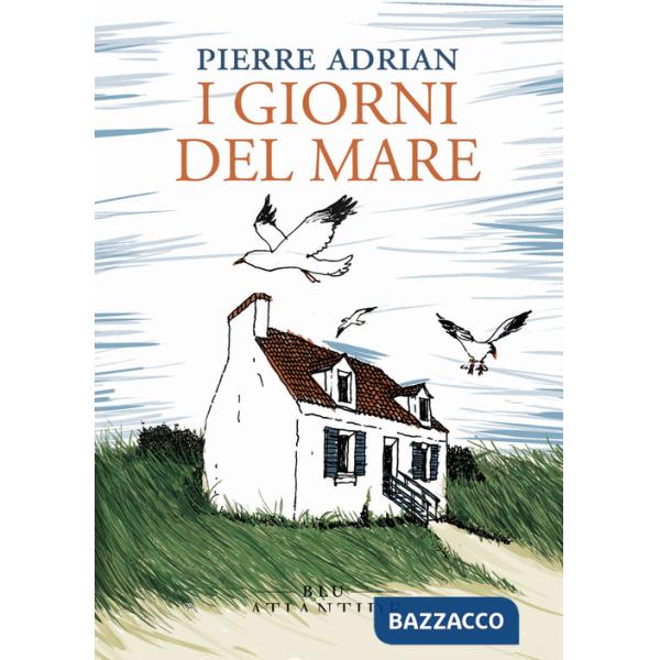 Giorni del mare (I)