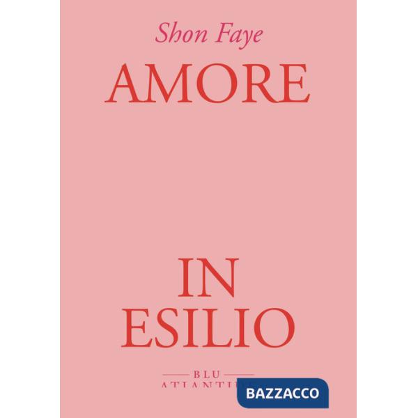Amore in esilio
