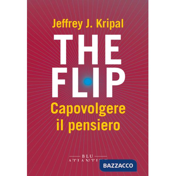 Flip. Capovolgere il pensiero (The)