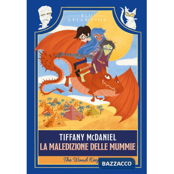 Maledizione delle mummie. The wand keepers (La). Vol. 2