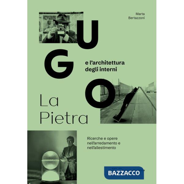 Ugo La Pietra e l'architettura degli interni. Ricerche e opere nell'arredamento e nell'allestimento