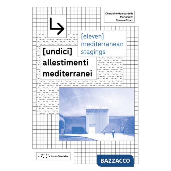 [undici] allestimenti mediterranei. Ediz. italiana e inglese