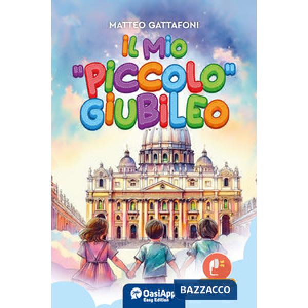 Mio «piccolo» giubileo (Il)