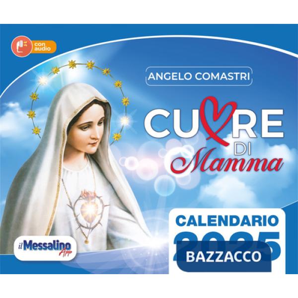 Cuore di mamma. Calendario 2025
