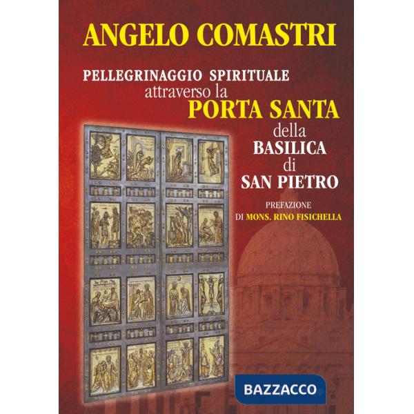 Pellegrinaggio spirituale attraverso la Porta Santa della Basilica di San Pietro